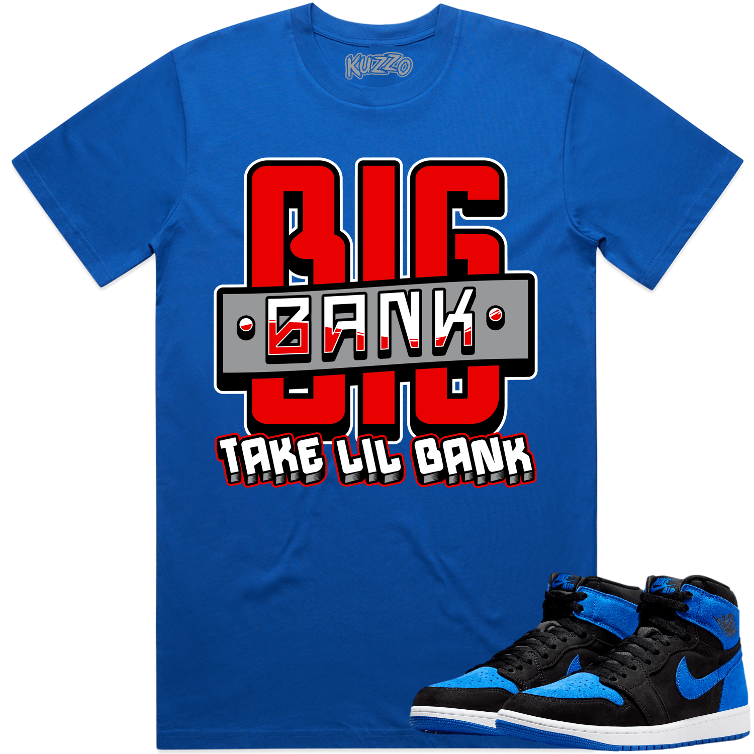 Jordan 1 Royal Suede 1s Shirt to Match - RED BIG BANK